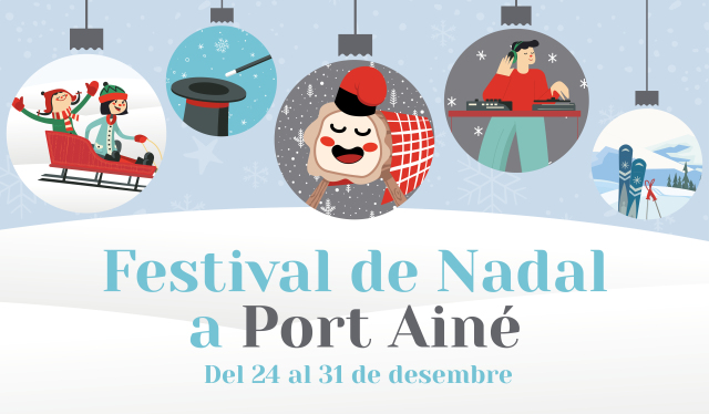 Port Ainé presents a week full of activities to enjoy the Christmas Festival